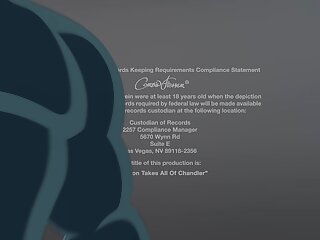 Grayson Takes All Of Chandler